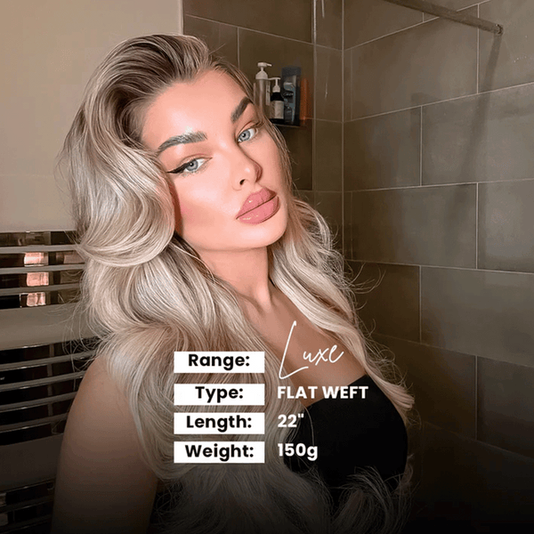 Flat Weft 150g 22inch Luxe